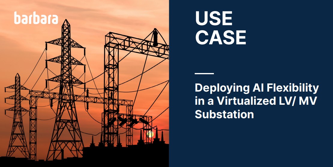  Edge AI: Deploying  AI Flexibility in a Virtualized LV/ MV Substation - IoT ONE Case Study